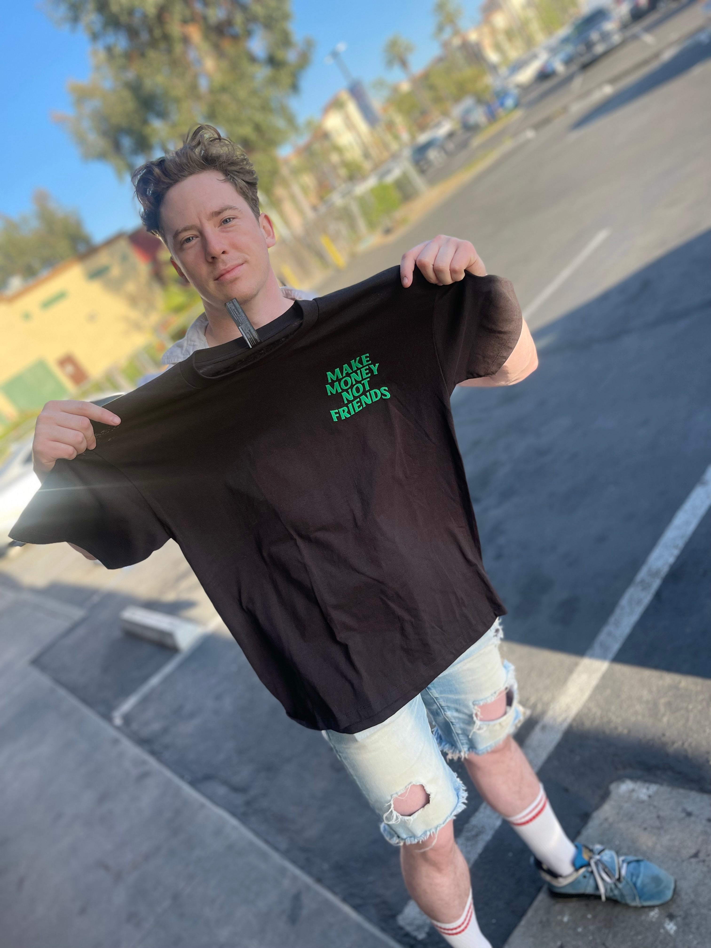 Make Money Not Friends Tee